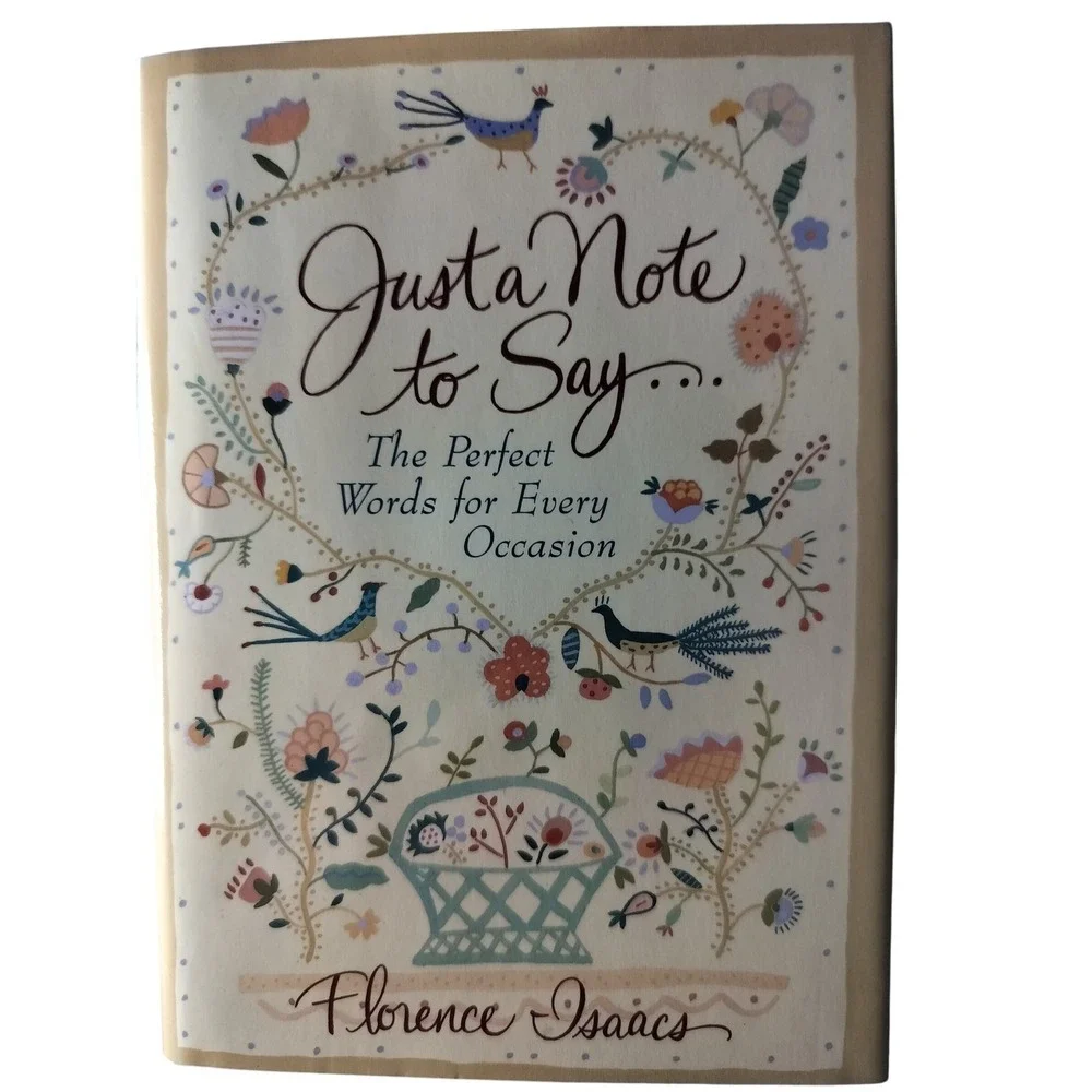 Just a Note to Say The Perfect Words for Every Occasion Florence Isaacs‎ Book